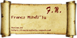 Francz Mihály névjegykártya